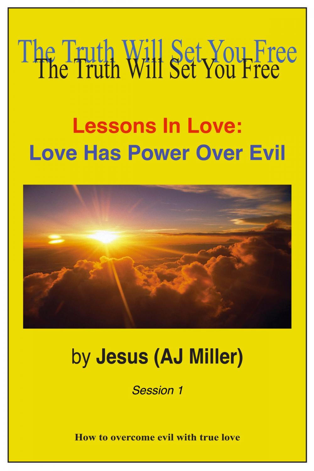 Big bigCover of Lessons in Love: Love has Power over Evil Session 1