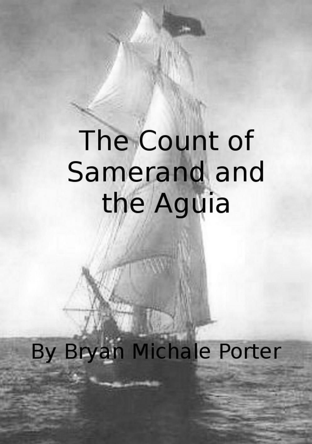 Big bigCover of The Count of Samerand and the Aguia