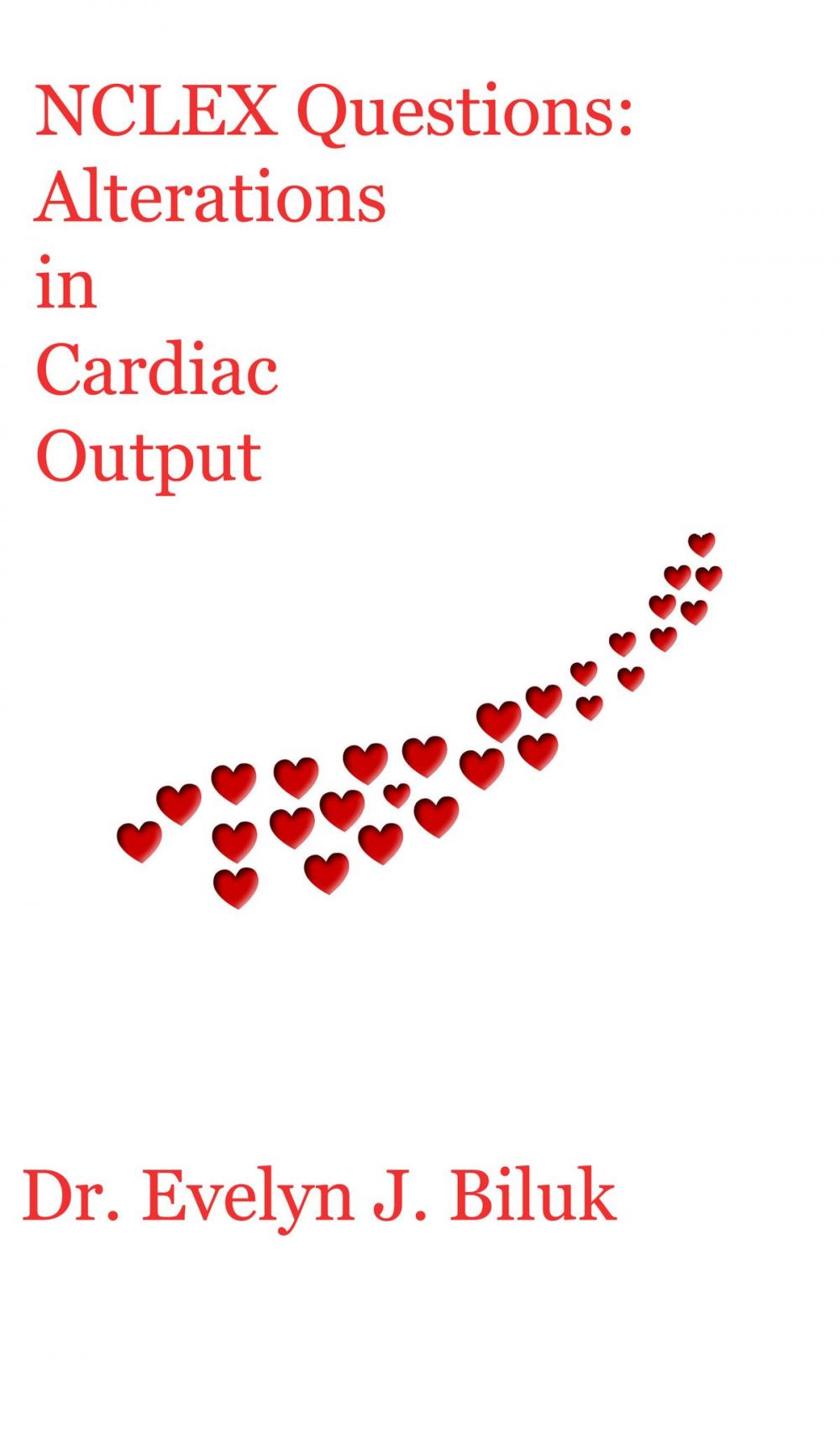 Big bigCover of NCLEX Questions: Alterations in Cardiac Output