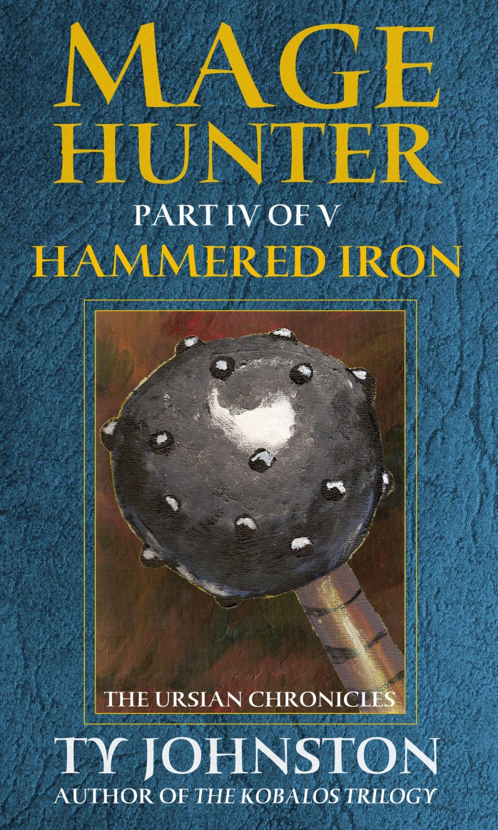 Big bigCover of Mage Hunter: Episode 4: Hammered Iron