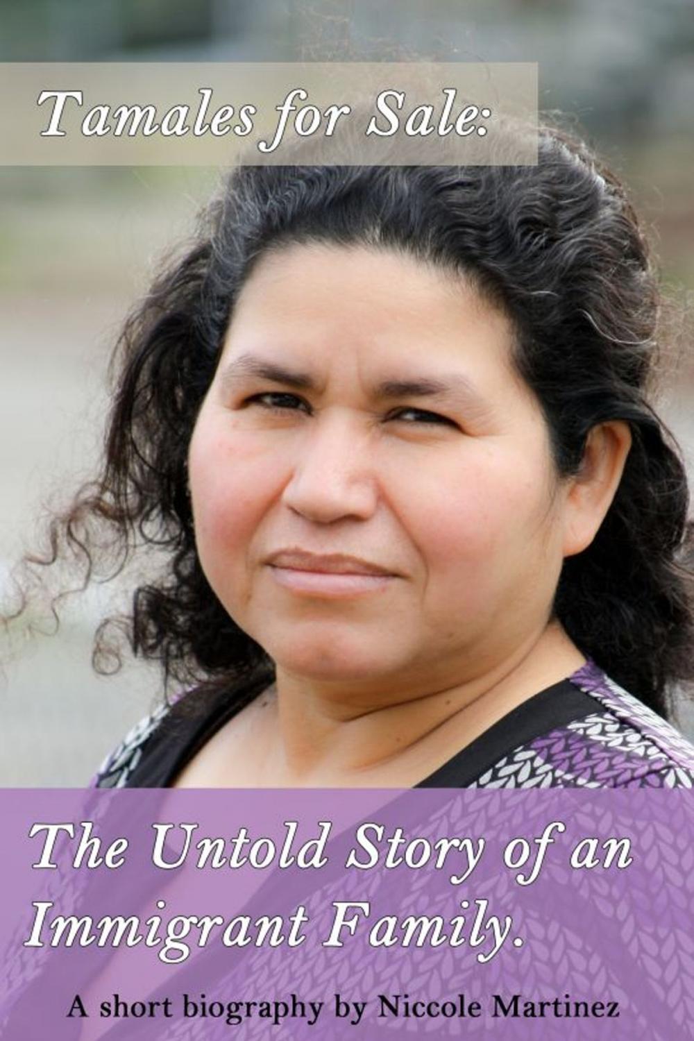 Big bigCover of Tamales for Sale: The Untold Story of an Immigrant Family