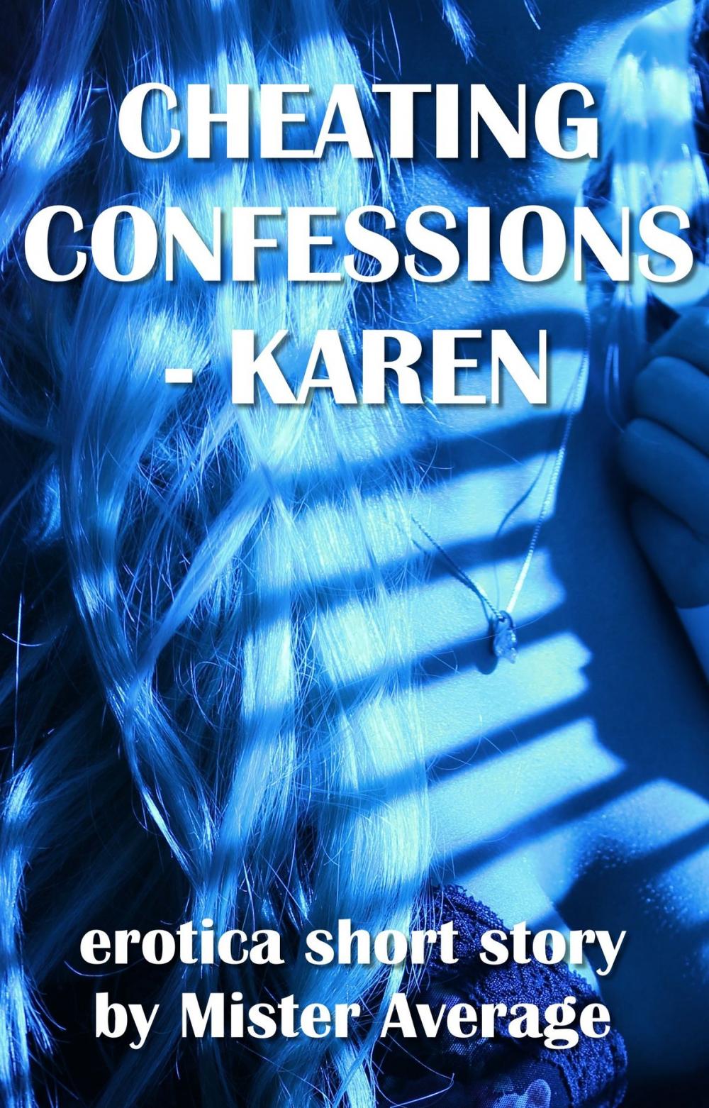 Big bigCover of Cheating Confessions: Karen