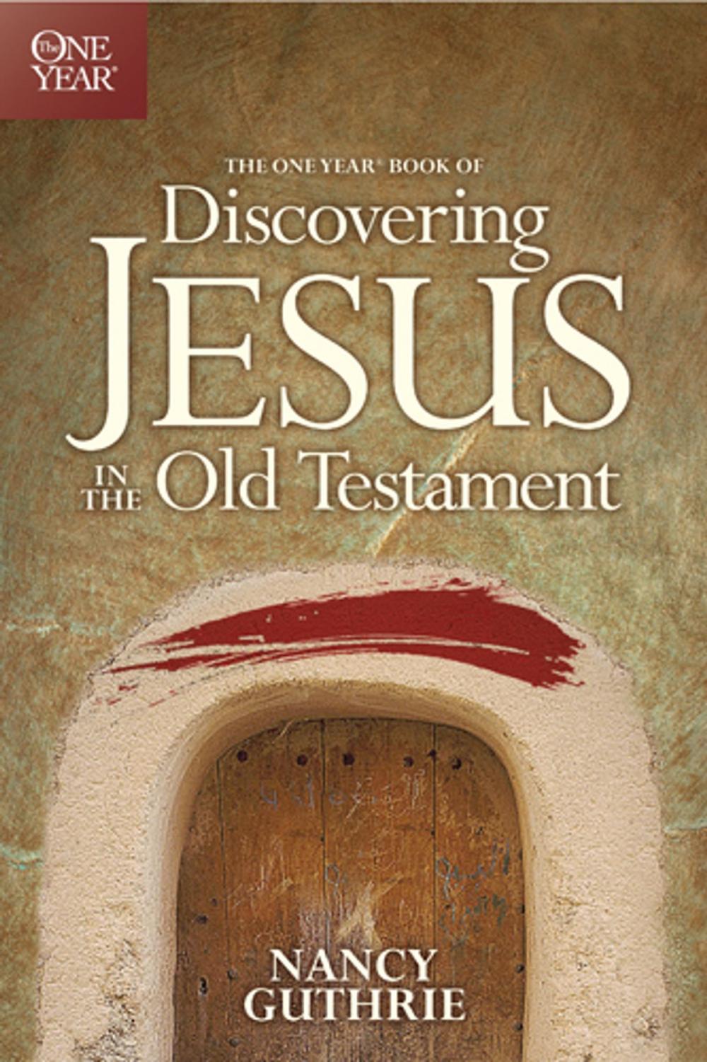 Big bigCover of The One Year Book of Discovering Jesus in the Old Testament