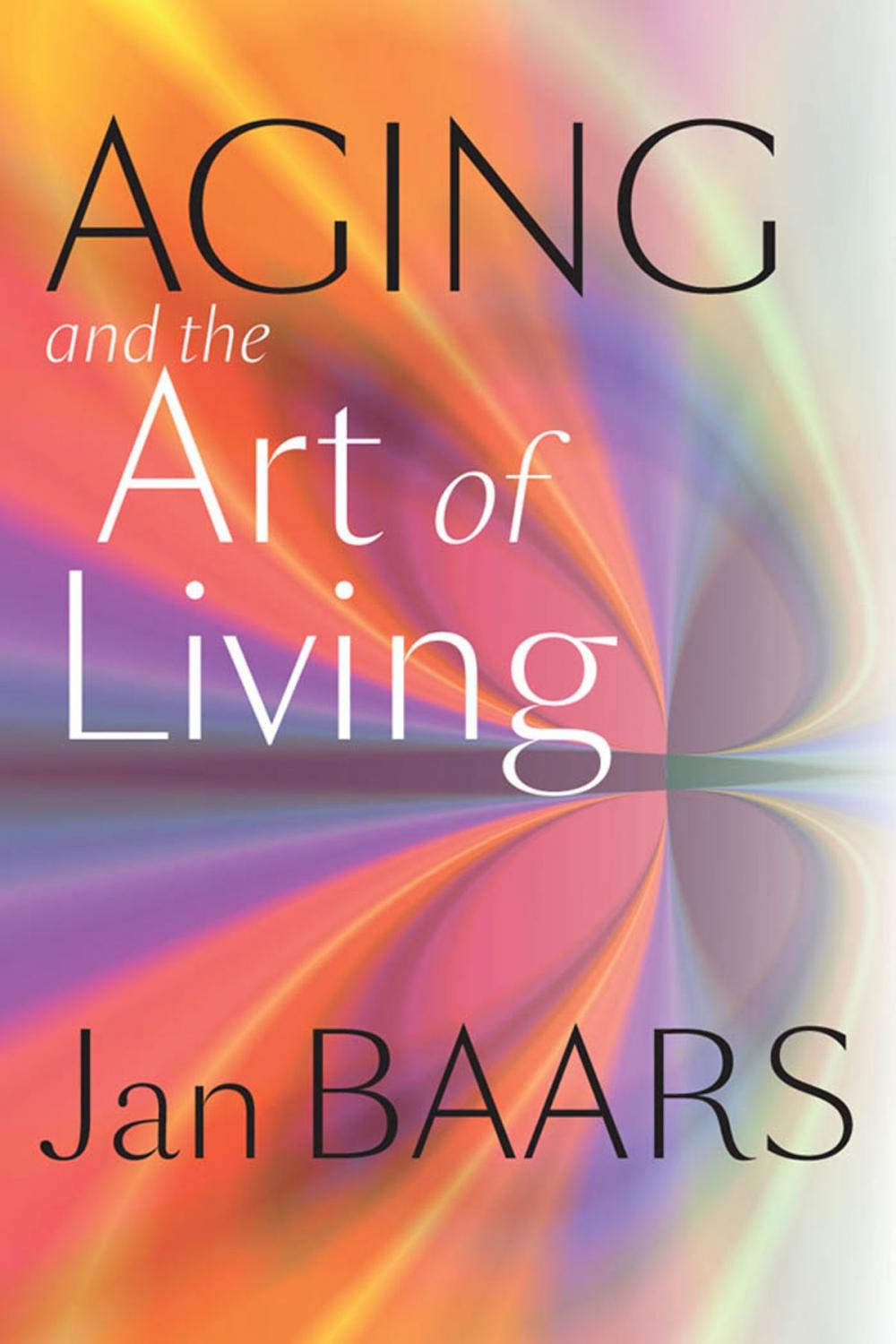 Big bigCover of Aging and the Art of Living