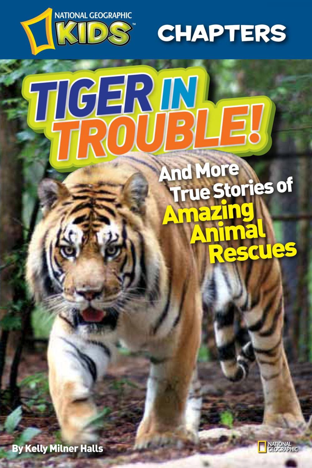 Big bigCover of National Geographic Kids Chapters: Tiger in Trouble!