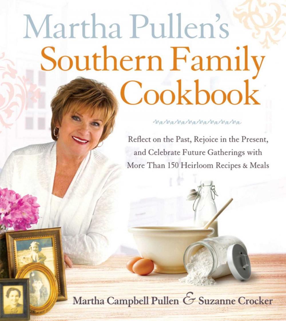 Big bigCover of Martha Pullen's Southern Family Cookbook