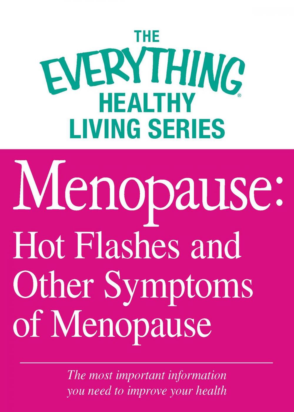 Big bigCover of Menopause: Hot Flashes and Other Symptoms of Menopause