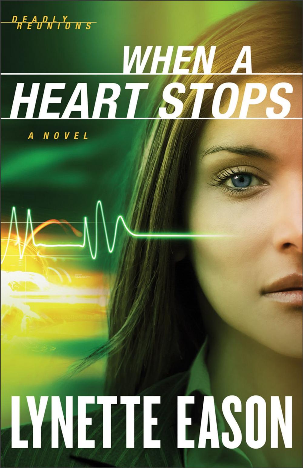 Big bigCover of When a Heart Stops (Deadly Reunions Book #2)