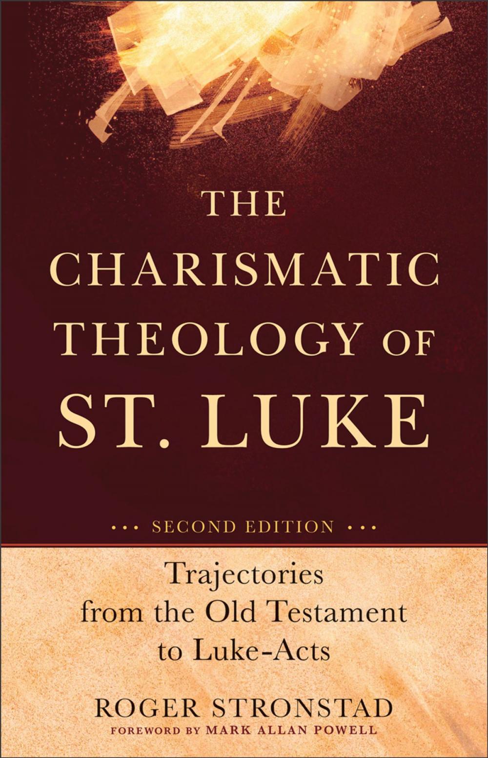 Big bigCover of The Charismatic Theology of St. Luke