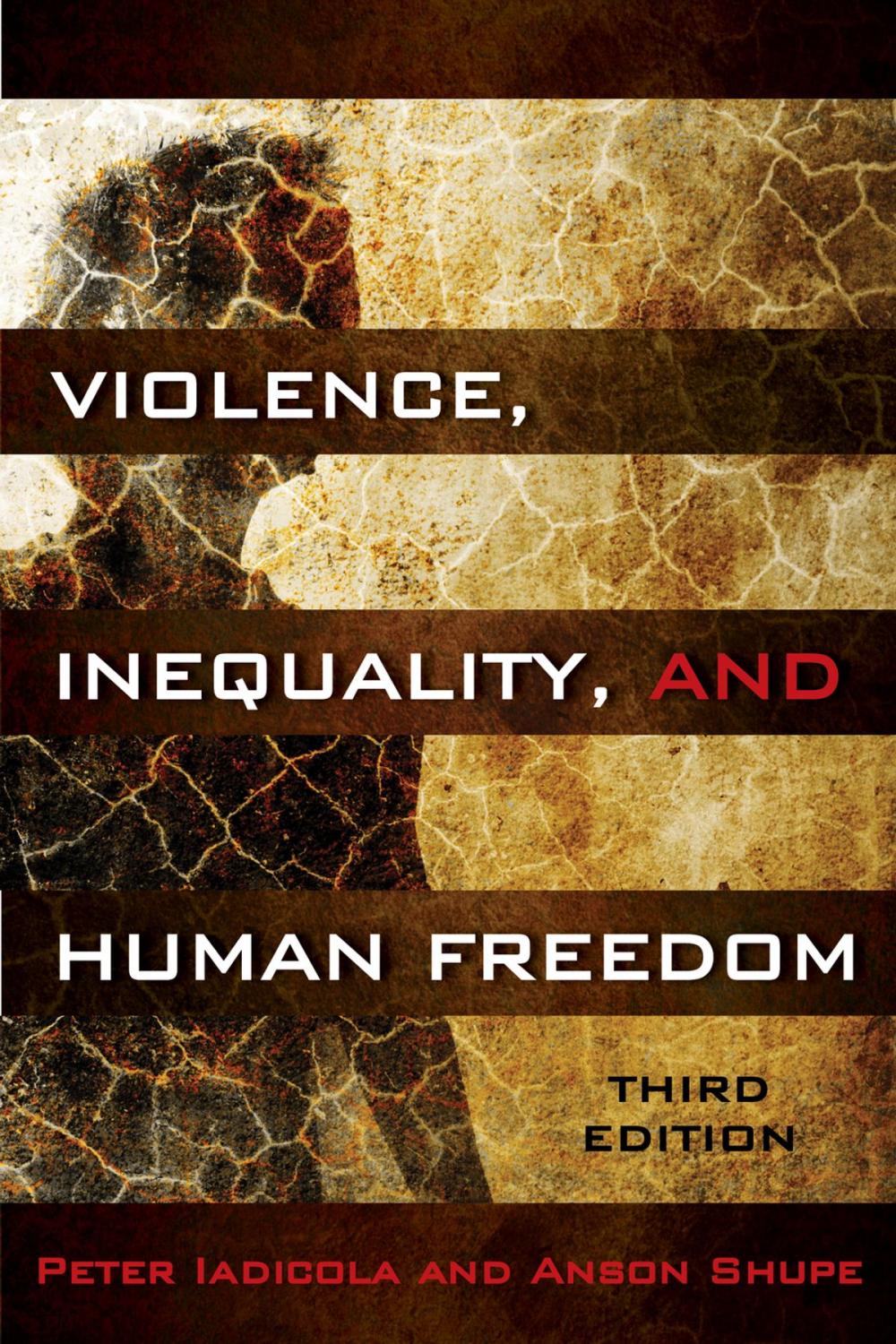 Big bigCover of Violence, Inequality, and Human Freedom