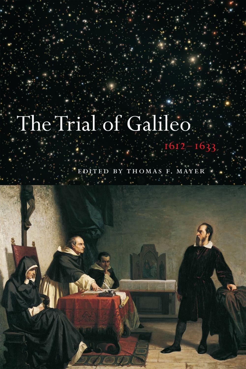 Big bigCover of The Trial of Galileo, 1612-1633