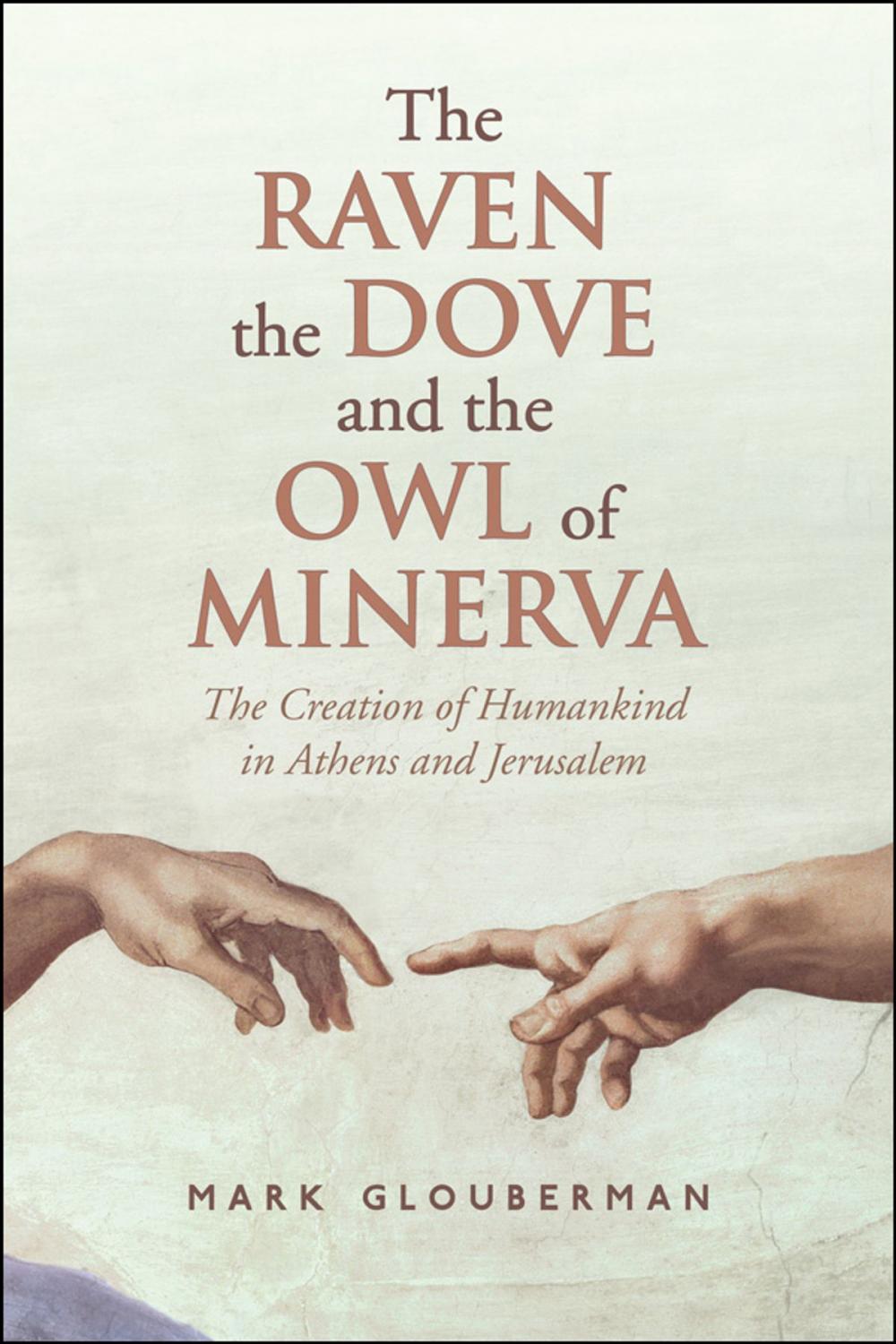 Big bigCover of The Raven, the Dove, and the Owl of Minerva