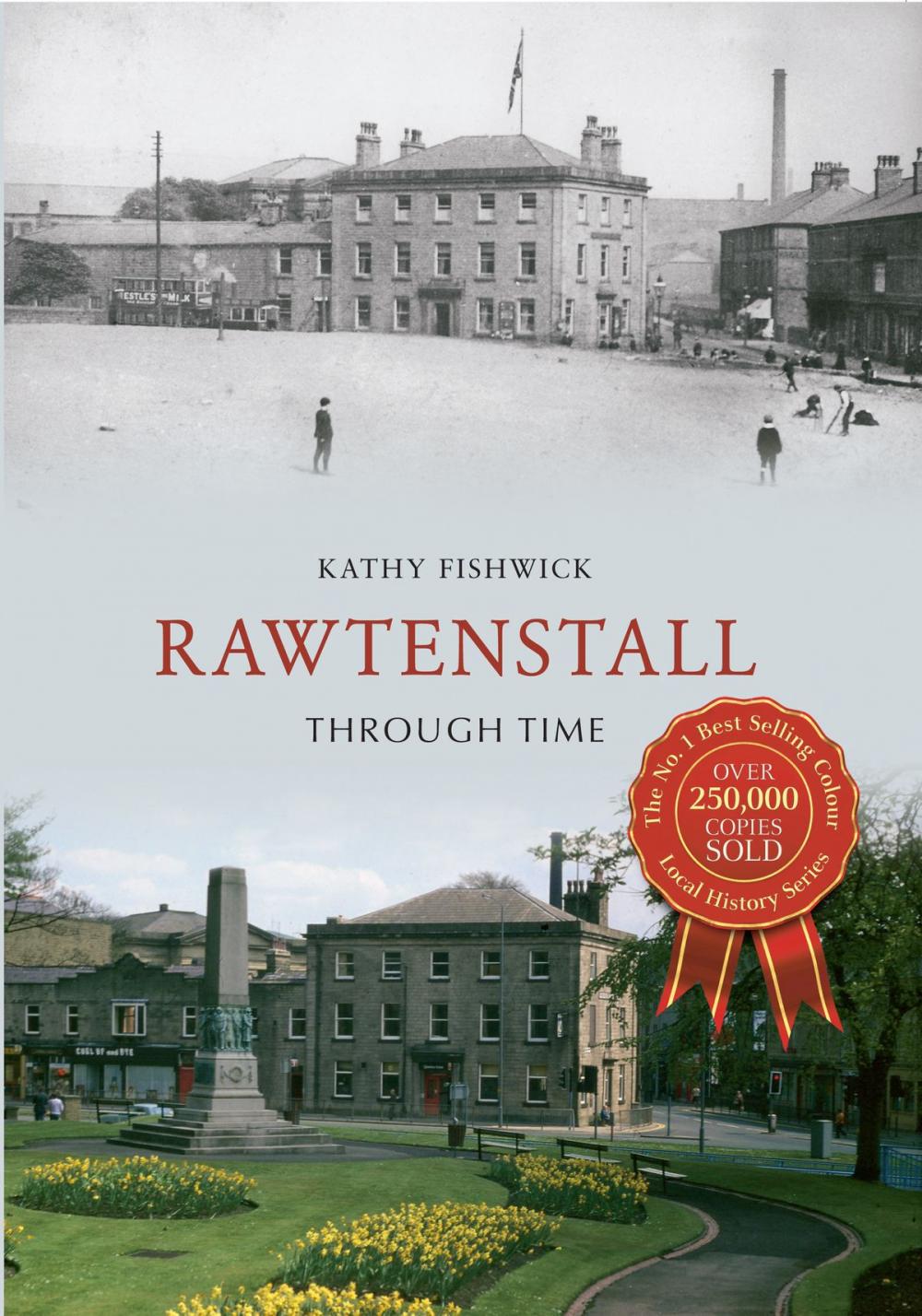 Big bigCover of Rawtenstall Through Time