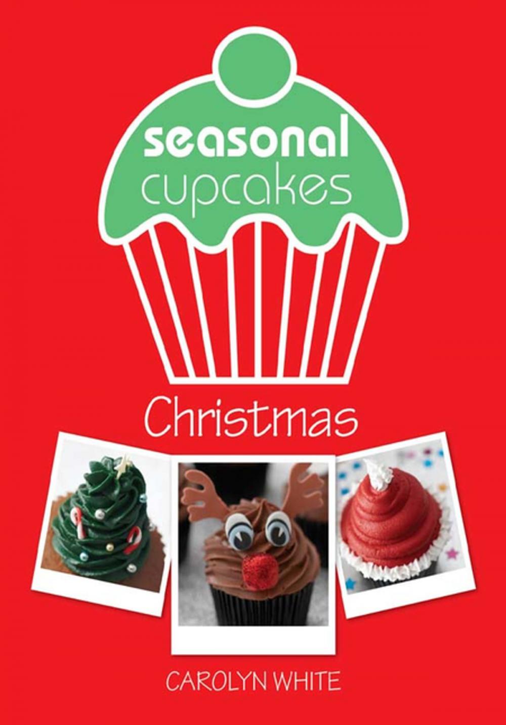 Big bigCover of Seasonal Cupcakes - Christmas