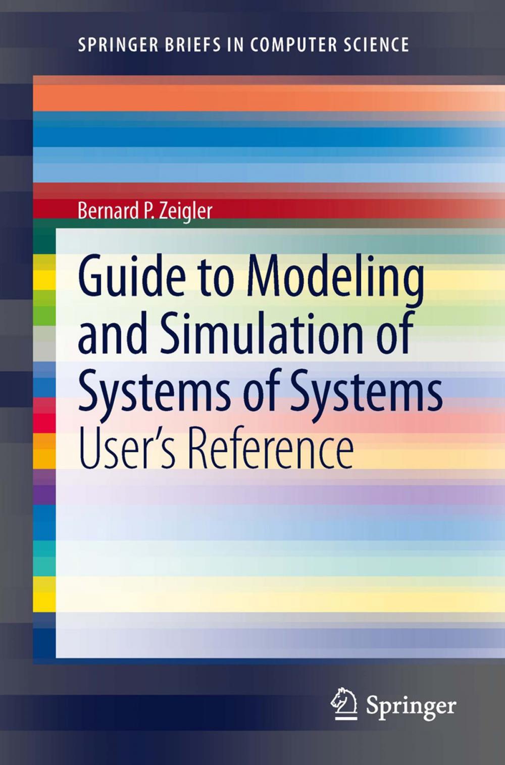 Big bigCover of Guide to Modeling and Simulation of Systems of Systems