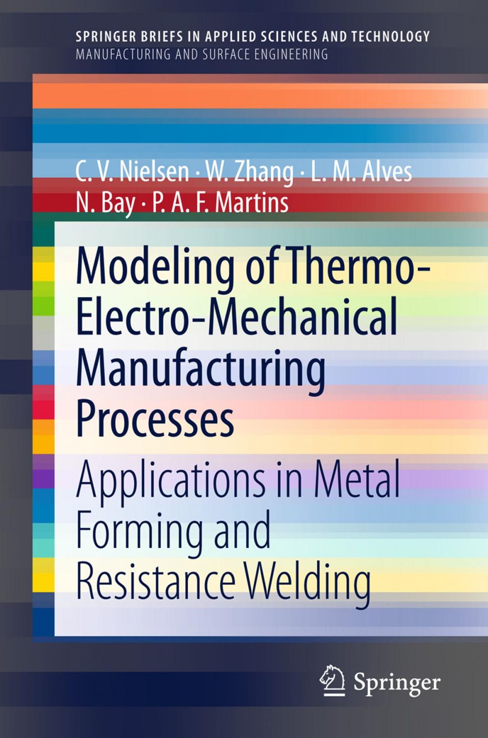 Big bigCover of Modeling of Thermo-Electro-Mechanical Manufacturing Processes