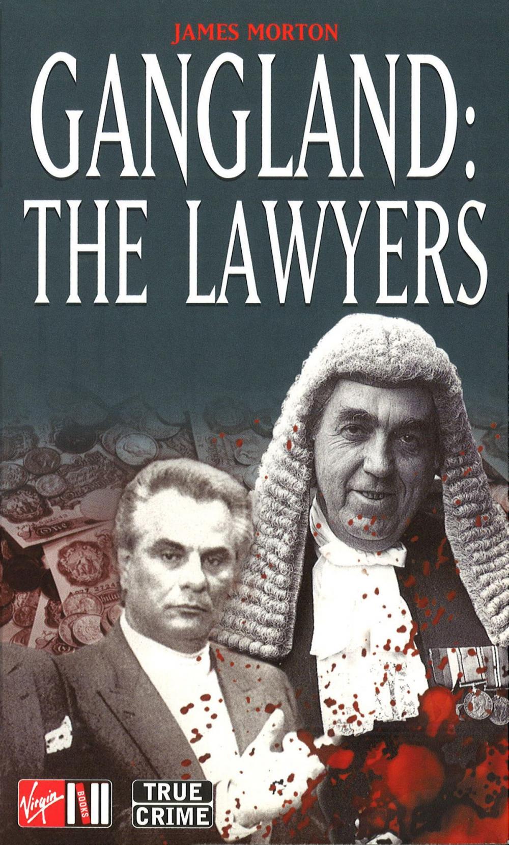 Big bigCover of Gangland: The Lawyers