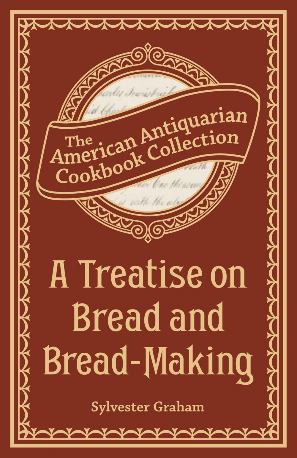 Big bigCover of A Treatise on Bread and Bread-Making