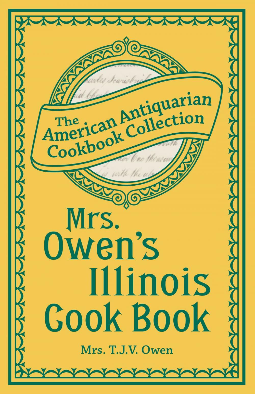 Big bigCover of Mrs. Owen's Illinois Cook Book