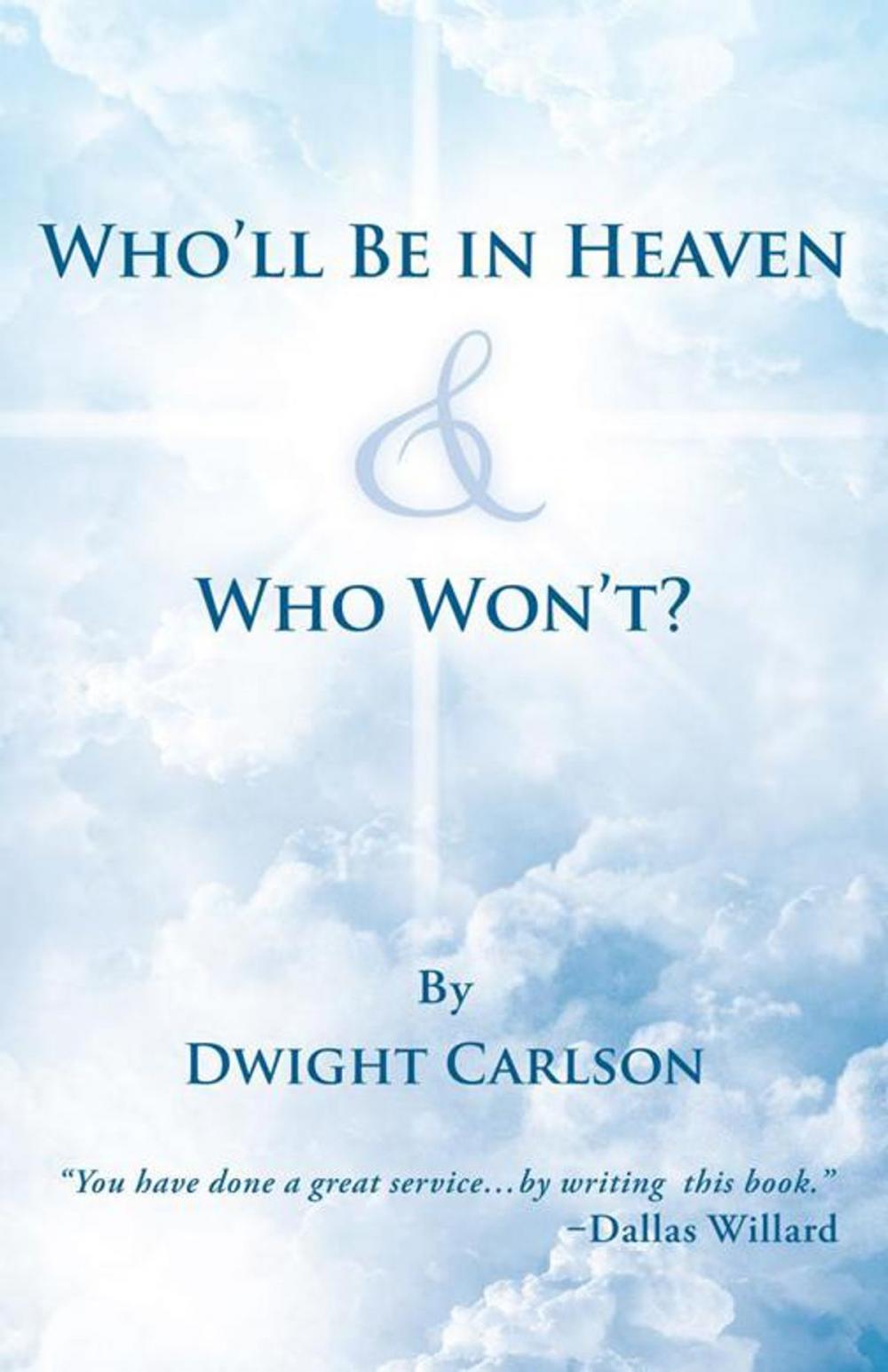 Big bigCover of Who'll Be in Heaven & Who Won't?