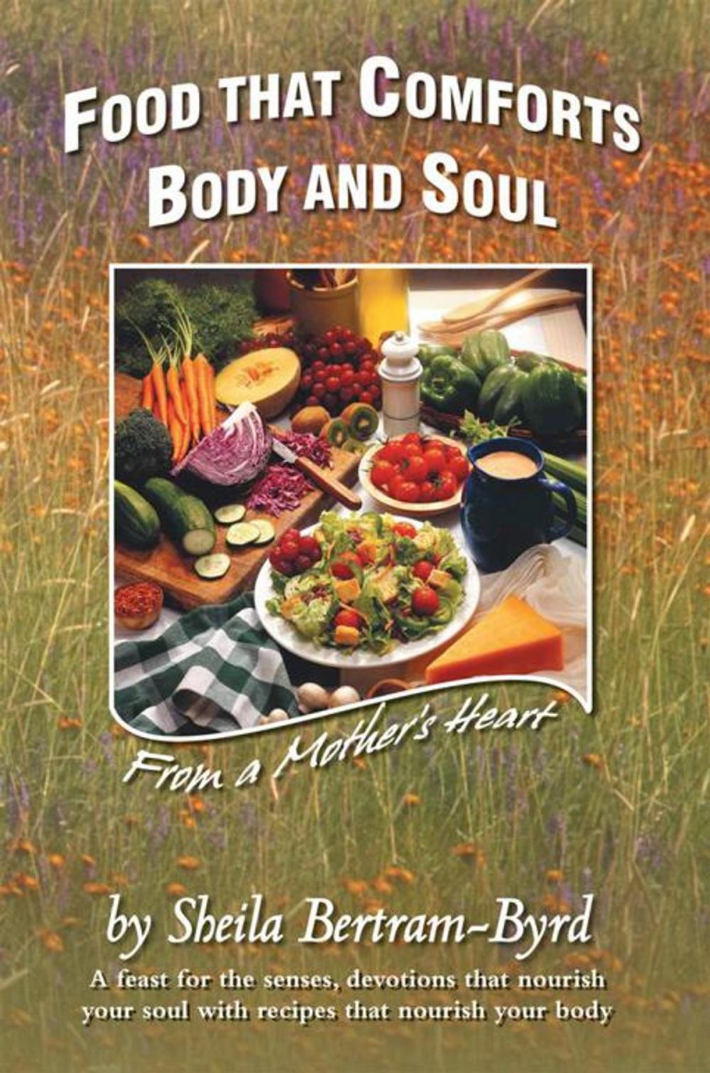 Big bigCover of Food That Comforts Body and Soul