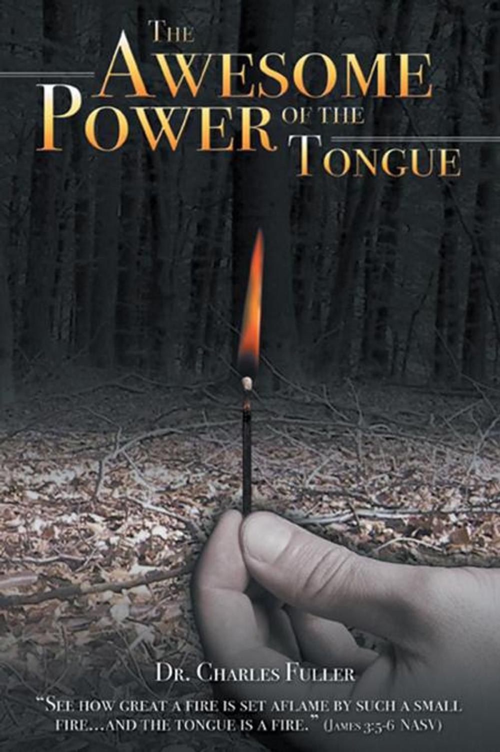 Big bigCover of The Awesome Power of the Tongue