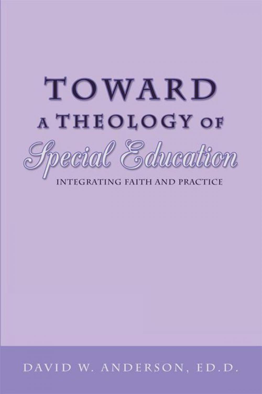 Big bigCover of Toward a Theology of Special Education