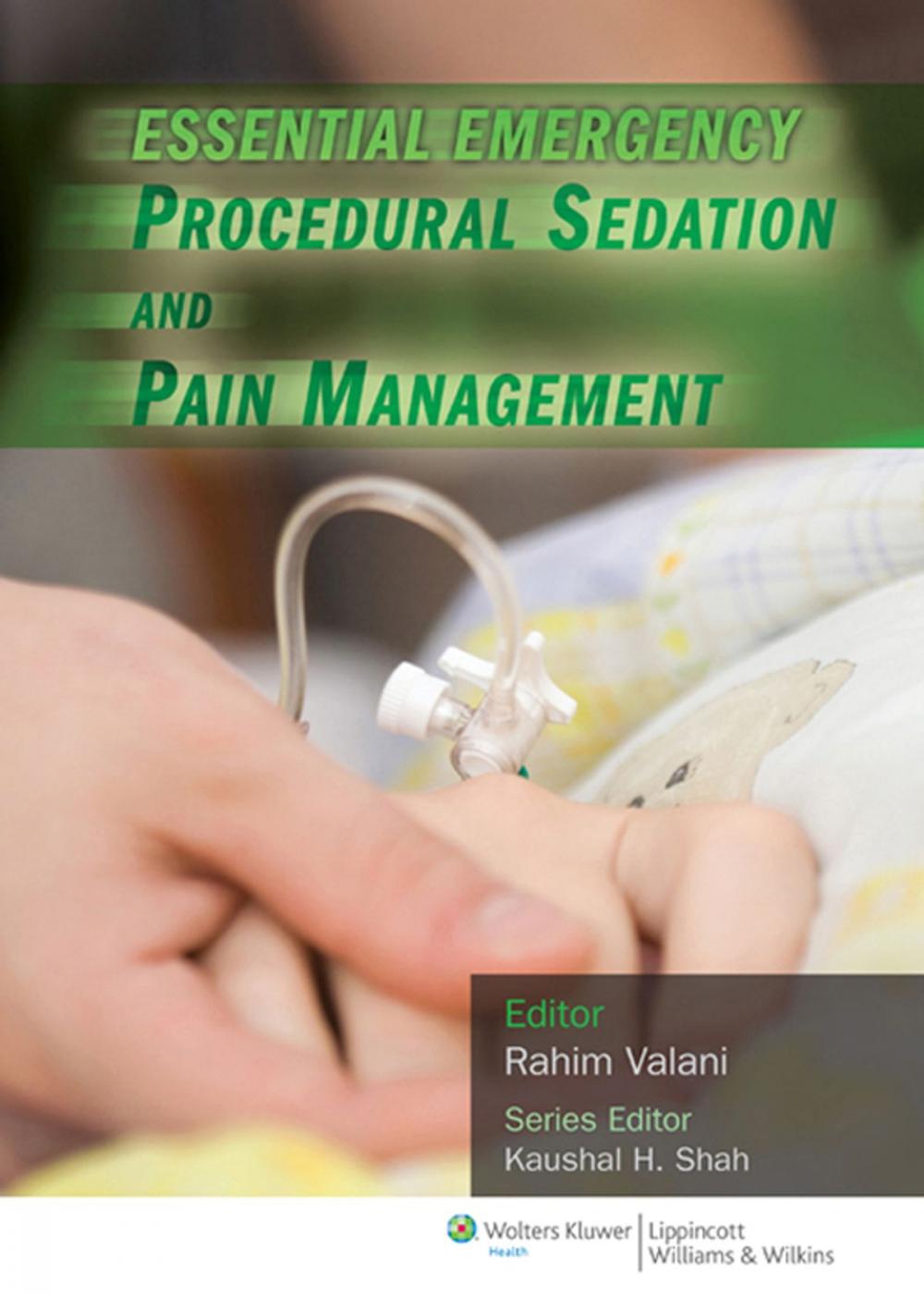 Big bigCover of Essential Emergency Procedural Sedation and Pain Management