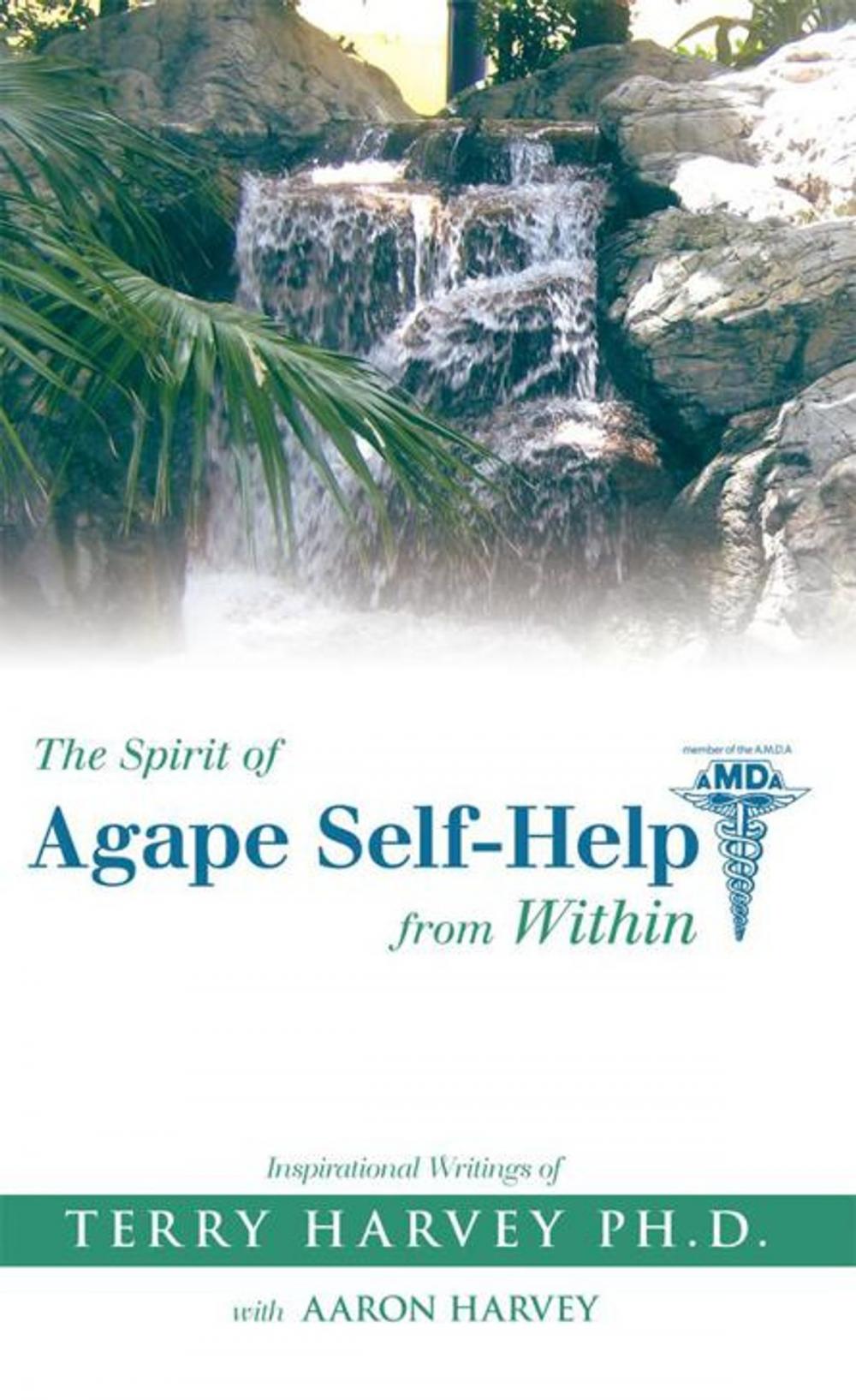 Big bigCover of The Spirit of Agape Self-Help from Within