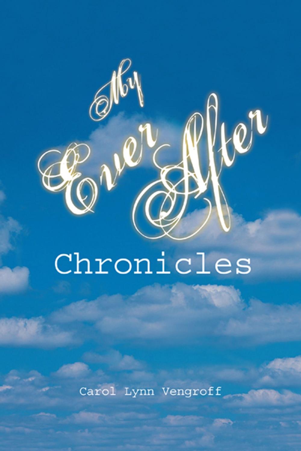 Big bigCover of My Ever After Chronicles