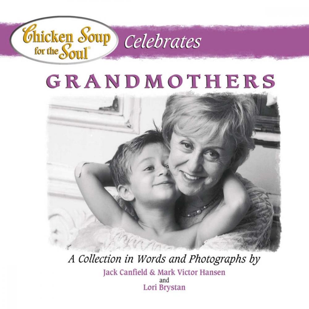 Big bigCover of Chicken Soup for the Soul Celebrates Grandmothers