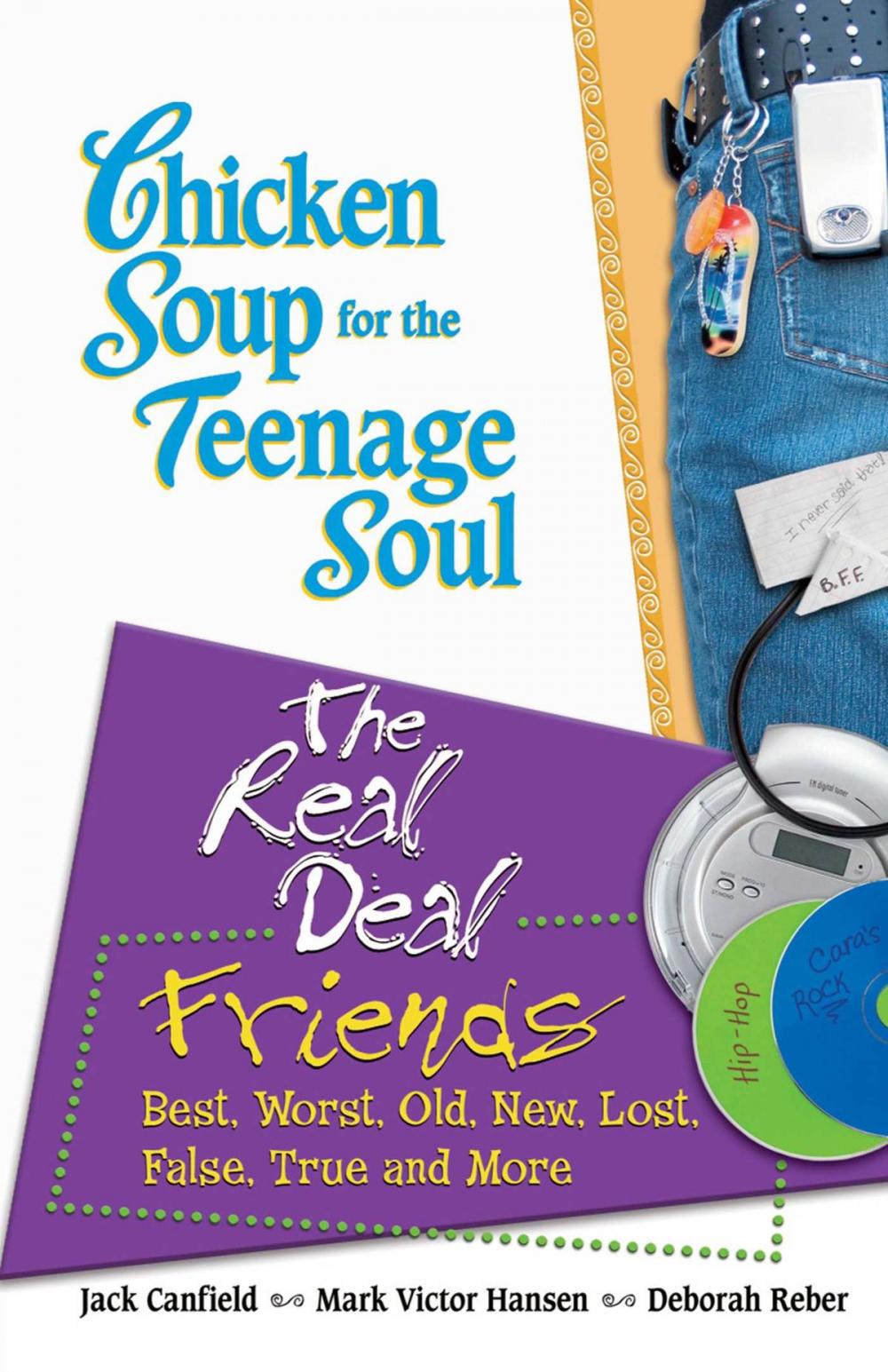 Big bigCover of Chicken Soup for the Teenage Soul: The Real Deal Friends