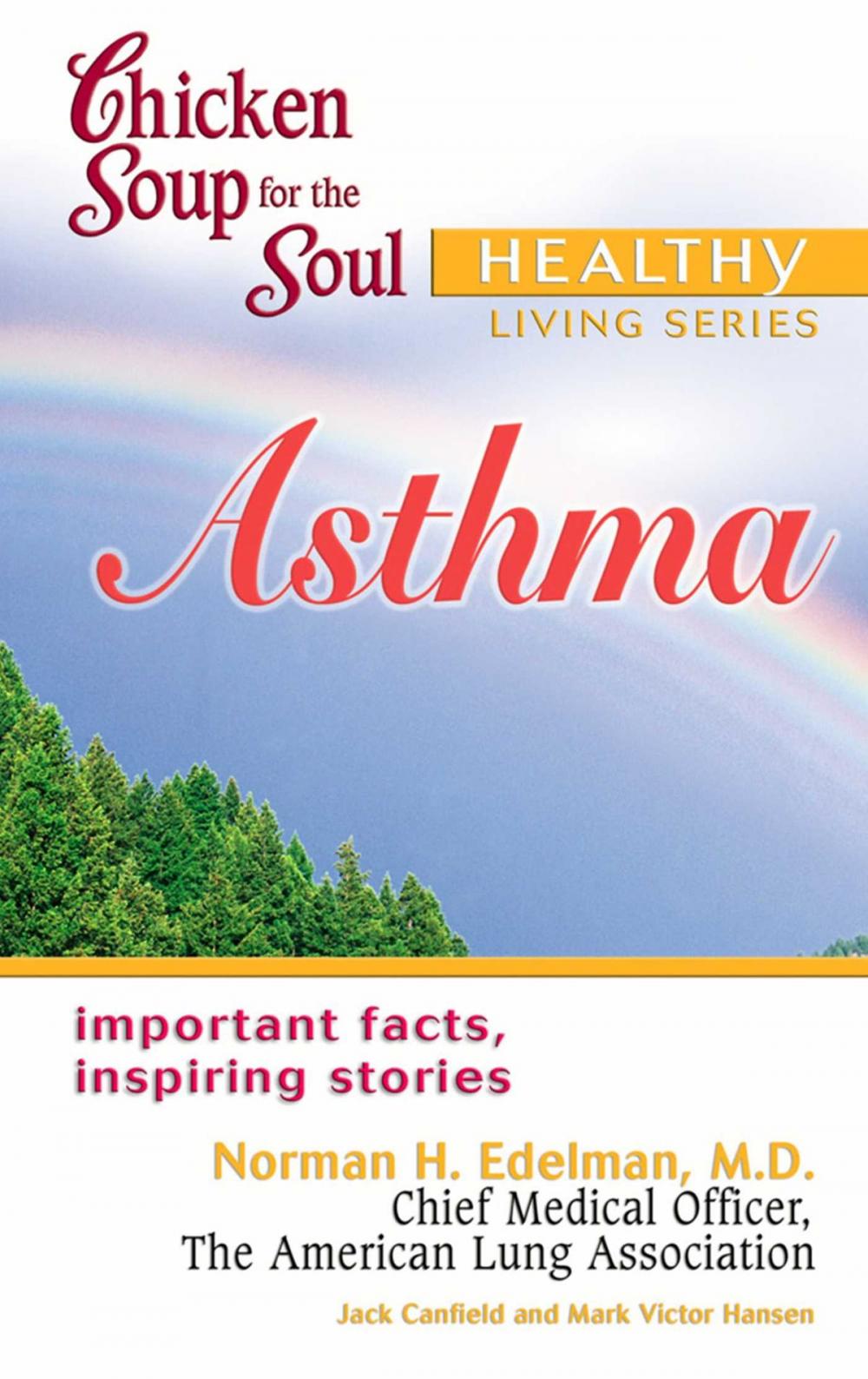 Big bigCover of Chicken Soup for the Soul Healthy Living Series: Asthma