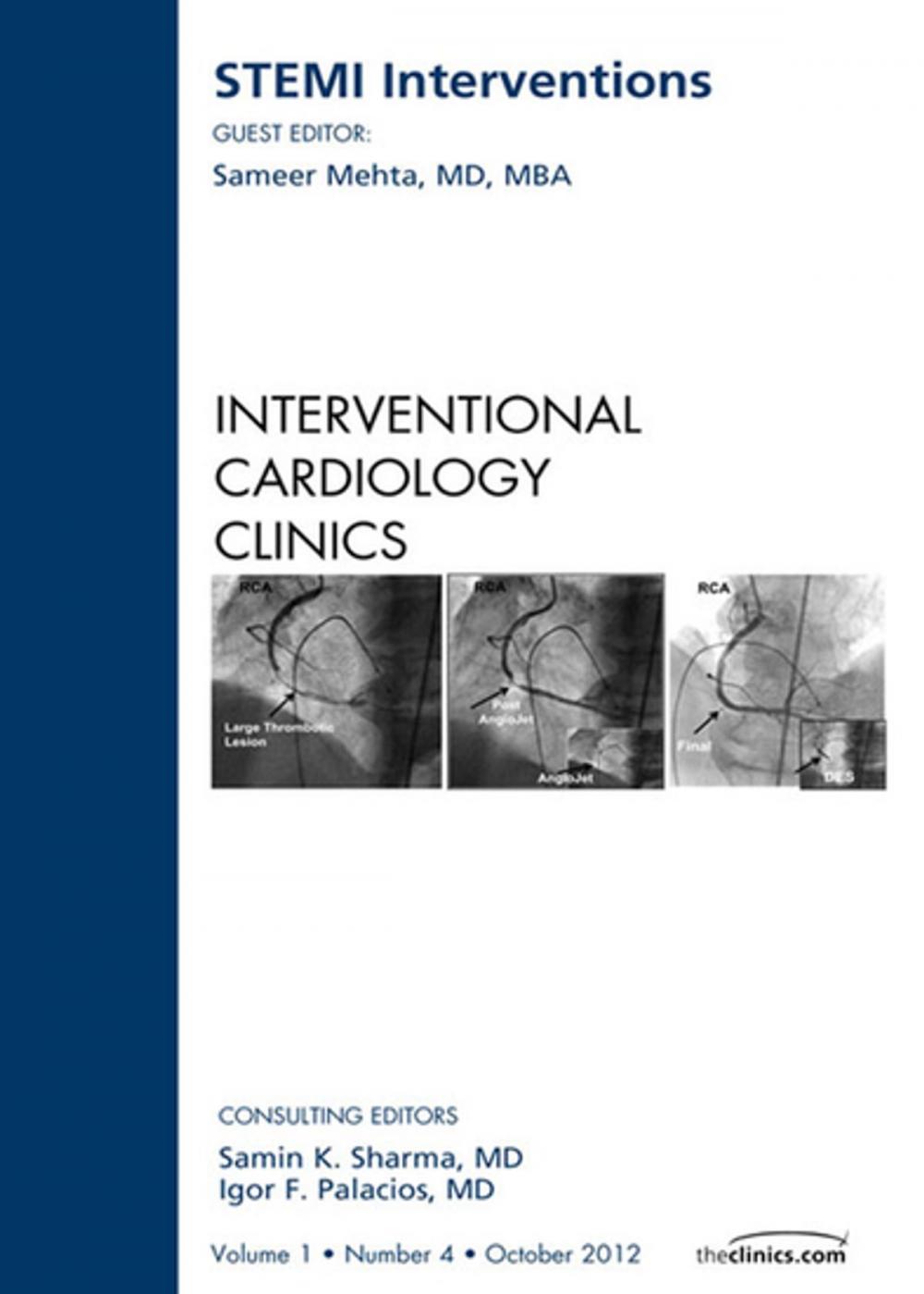 Big bigCover of STEMI Interventions, An issue of Interventional Cardiology Clinics - E-Book