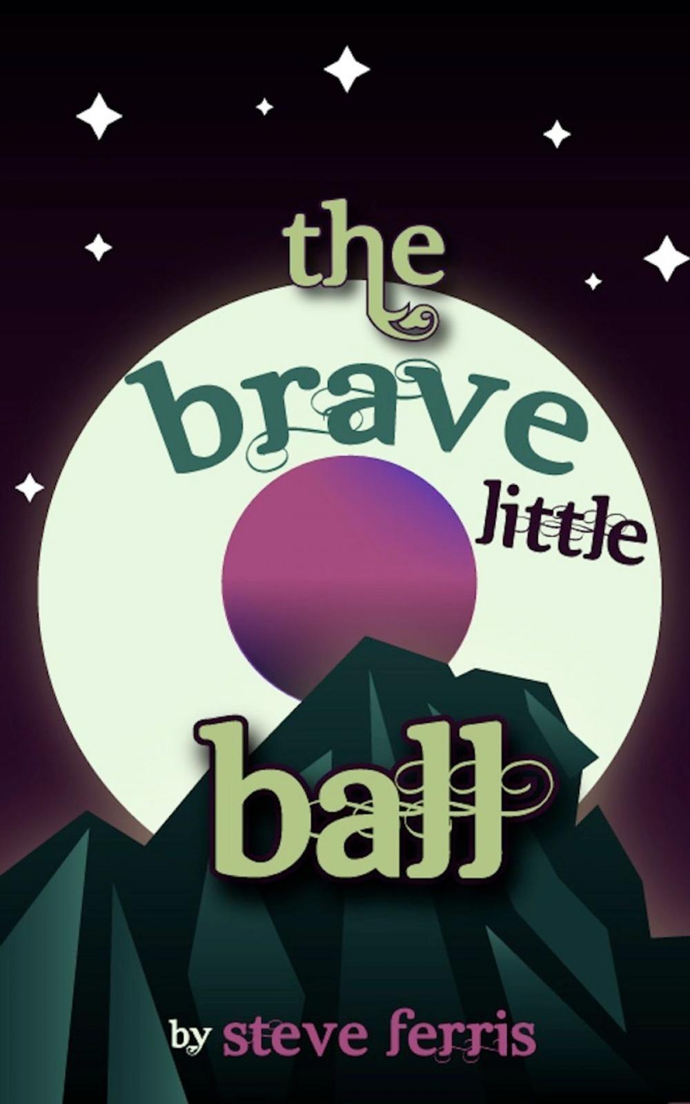 Big bigCover of The Brave Little Ball