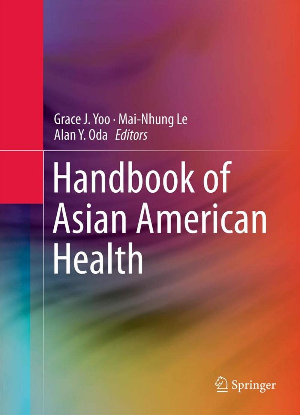 Big bigCover of Handbook of Asian American Health