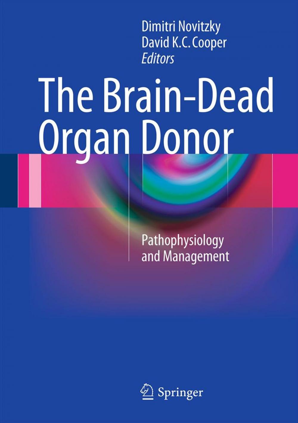 Big bigCover of The Brain-Dead Organ Donor