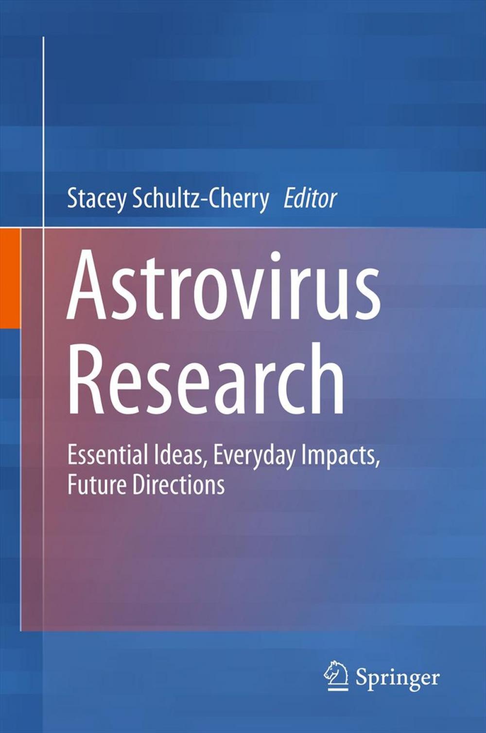 Big bigCover of Astrovirus Research