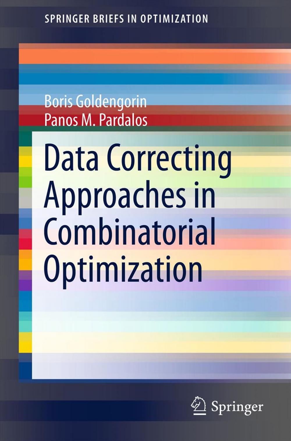 Big bigCover of Data Correcting Approaches in Combinatorial Optimization