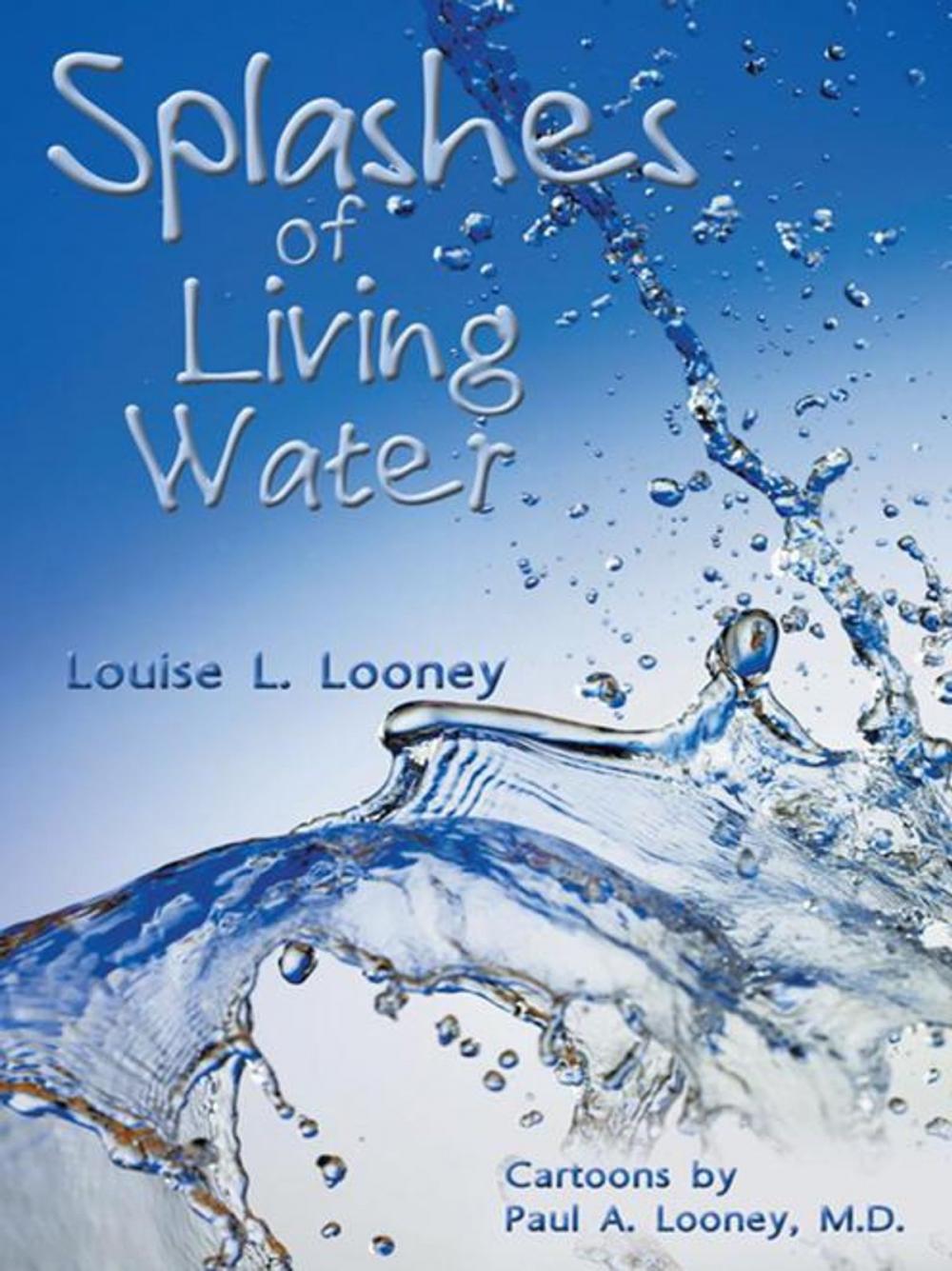 Big bigCover of Splashes of Living Water