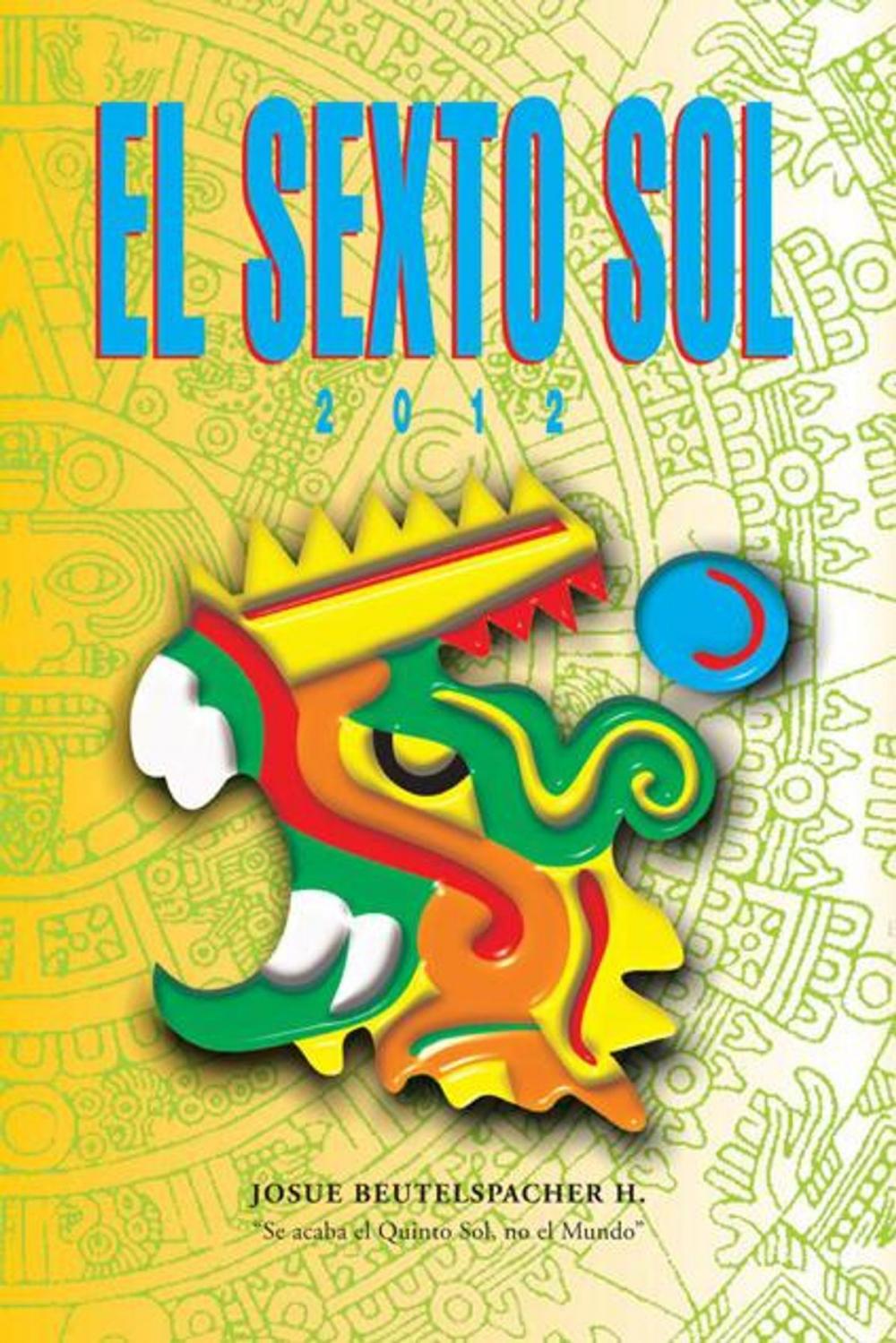 Big bigCover of 2012: El Sexto Sol