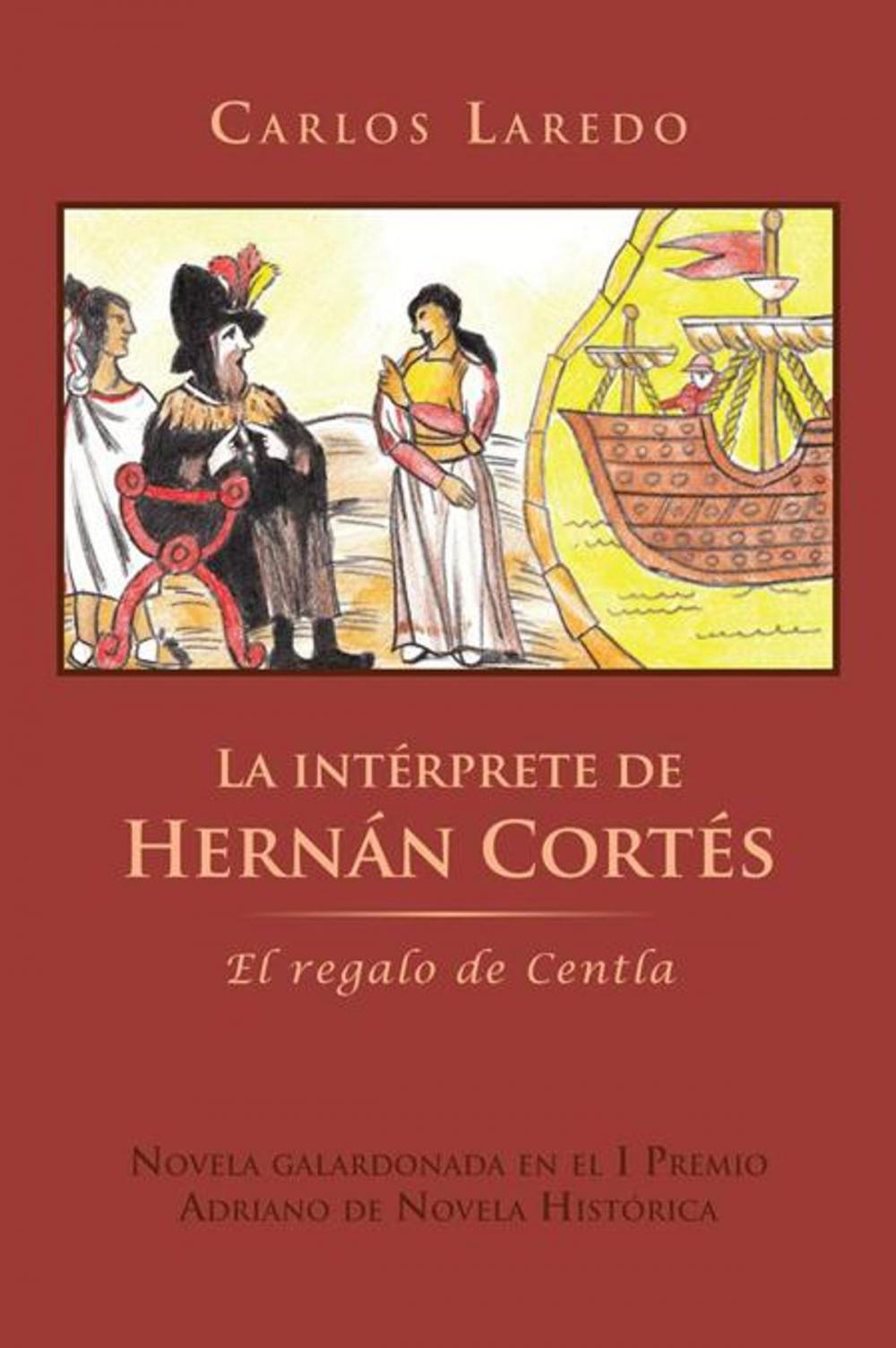 Big bigCover of La Intérprete De Hernán Cortés