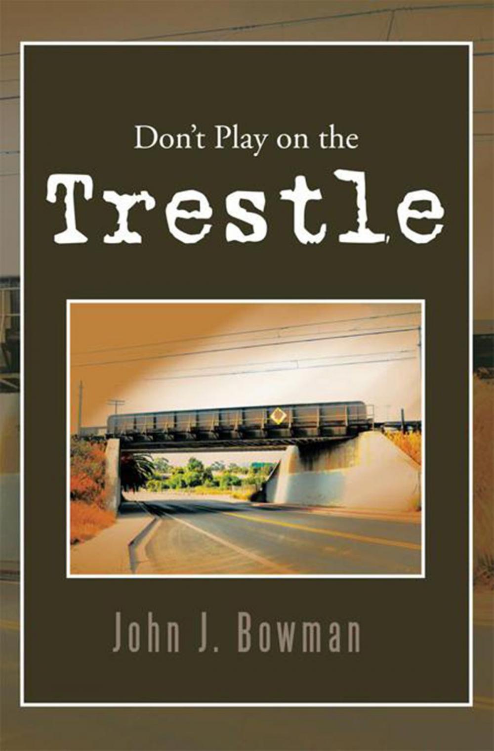 Big bigCover of Don't Play on the Trestle