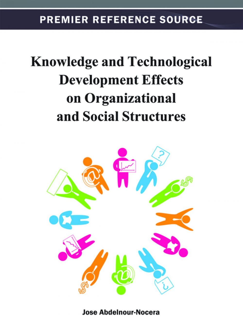 Big bigCover of Knowledge and Technological Development Effects on Organizational and Social Structures