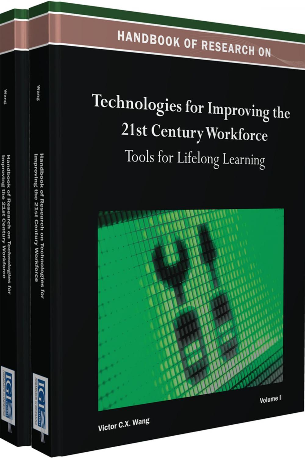 Big bigCover of Handbook of Research on Technologies for Improving the 21st Century Workforce