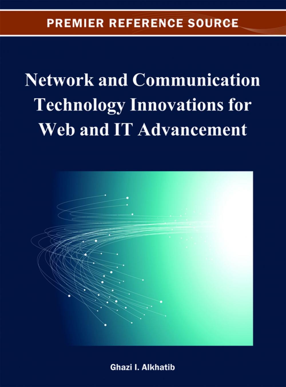 Big bigCover of Network and Communication Technology Innovations for Web and IT Advancement