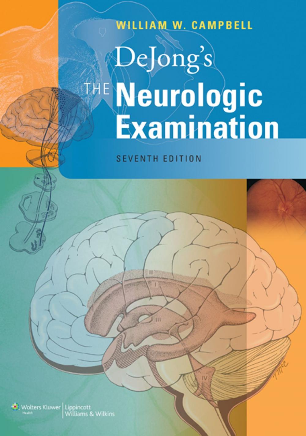 Big bigCover of DeJong's The Neurologic Examination