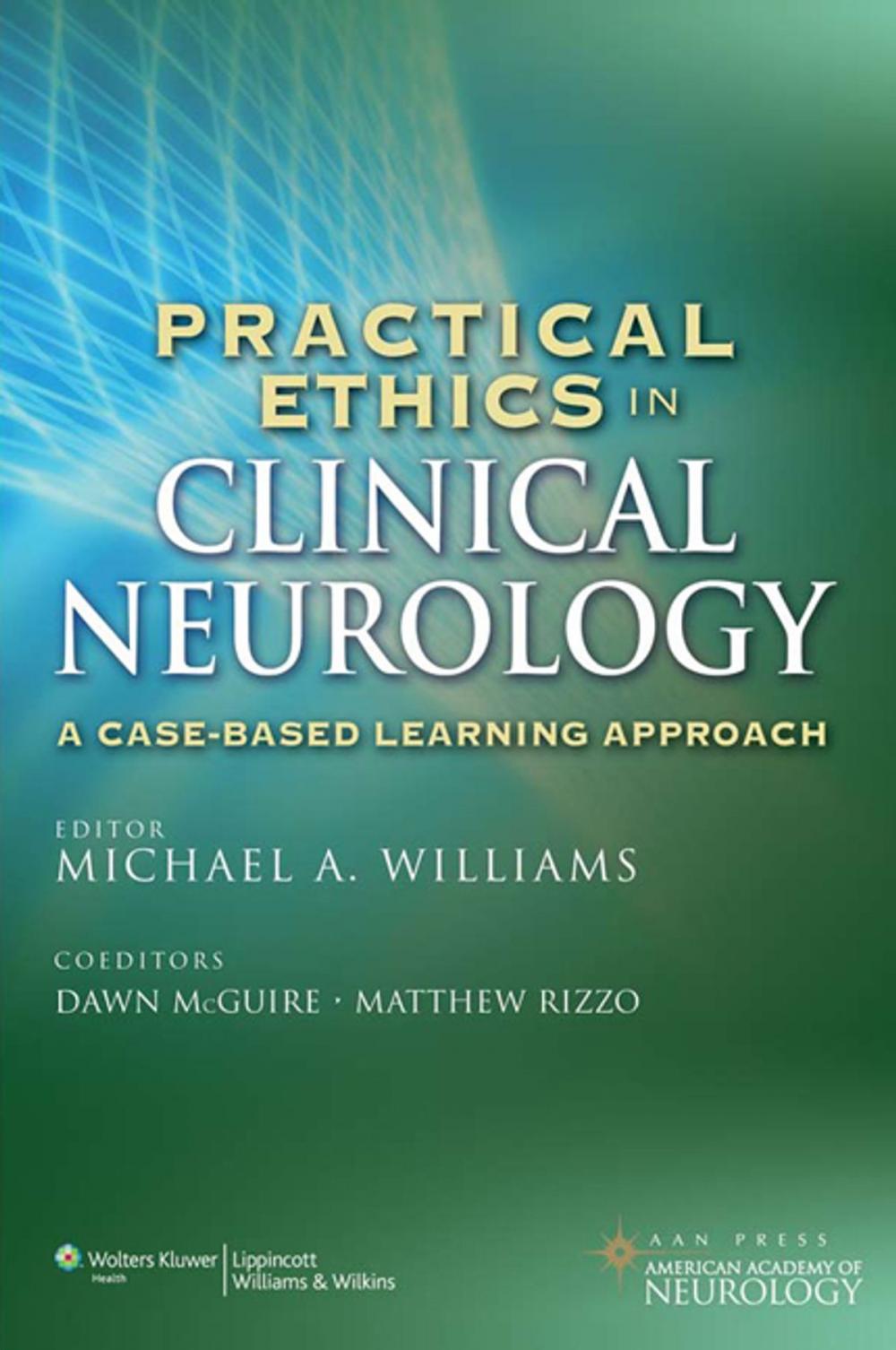 Big bigCover of Practical Ethics in Clinical Neurology