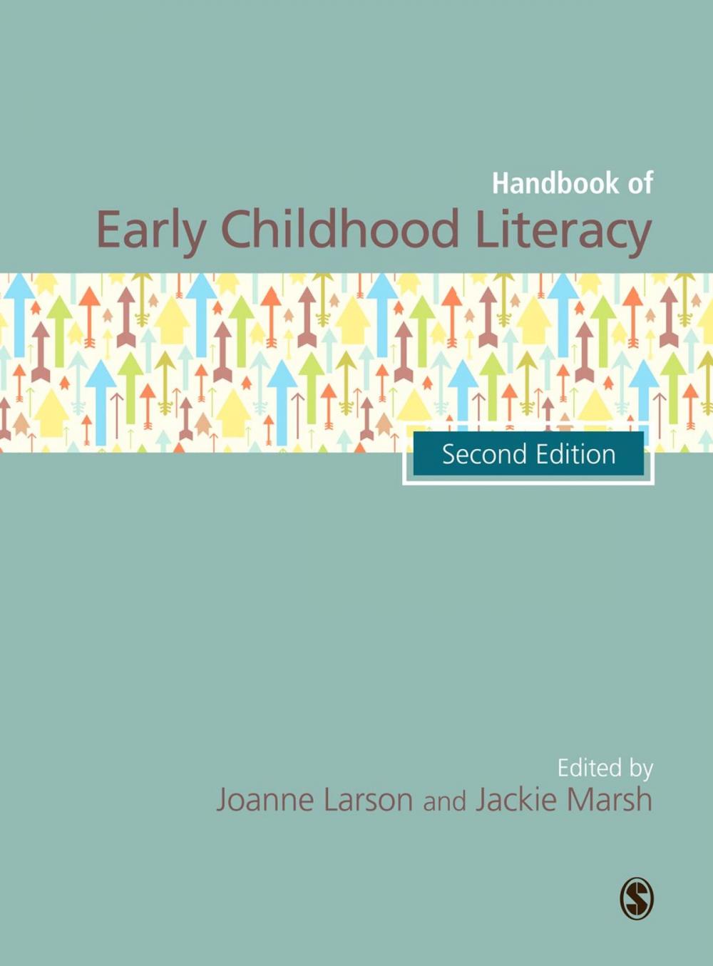 Big bigCover of The SAGE Handbook of Early Childhood Literacy