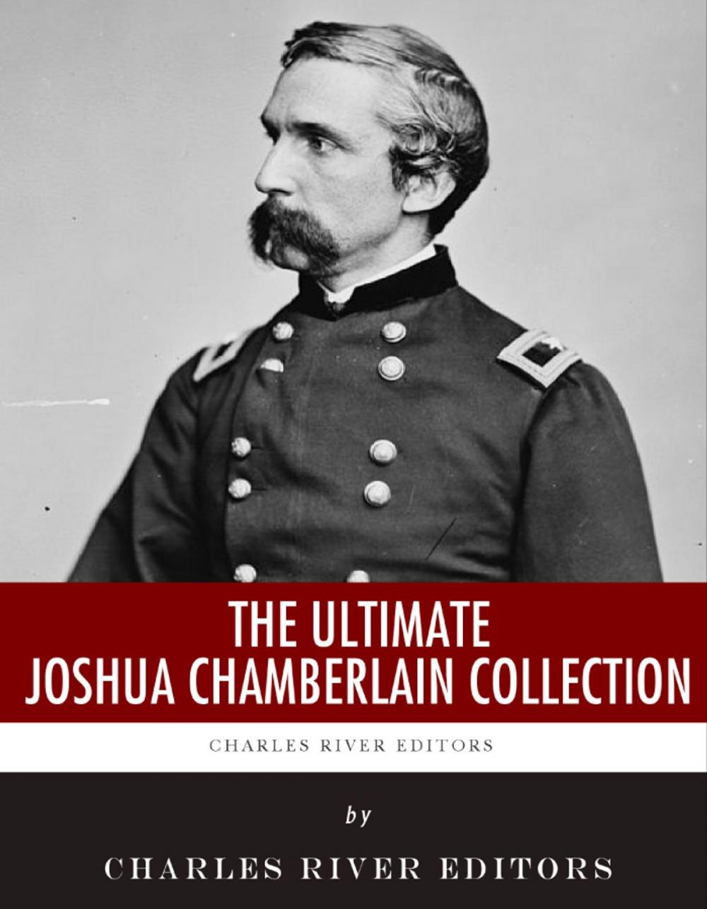 Big bigCover of The Ultimate Joshua Chamberlain Collection